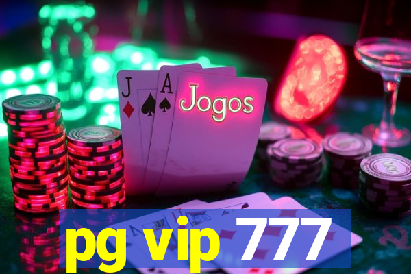 pg vip 777